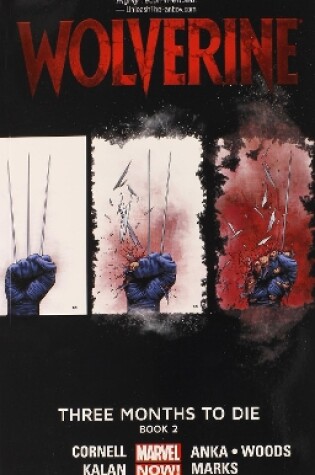 Cover of Wolverine: Three Months To Die Book 2