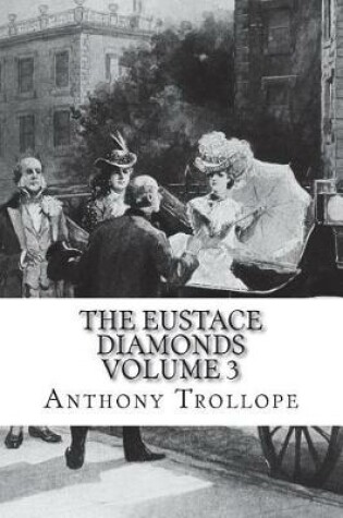 Cover of The Eustace Diamonds Volume 3