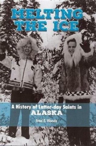 Cover of Melting the Ice