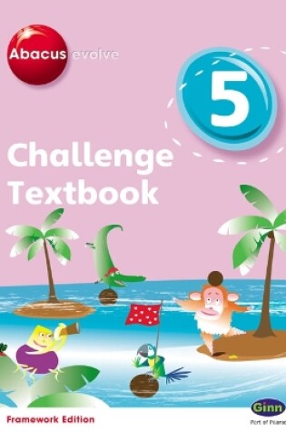 Cover of Abacus Evolve Challenge Year 5 Textbook