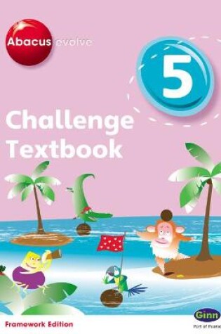 Cover of Abacus Evolve Challenge Year 5 Textbook