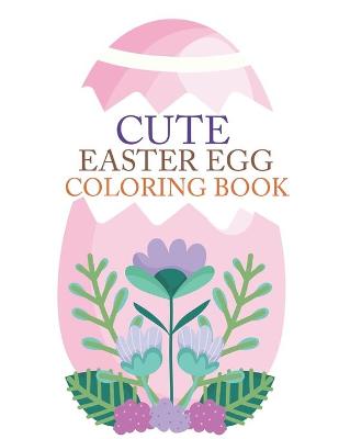 Cover of Cute Easter Egg Coloring Book