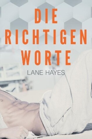 Cover of Die richtigen Worte