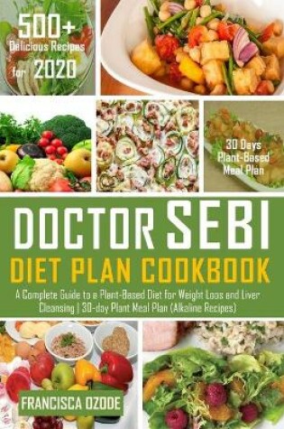 Cover of Doctor Sebi Diet Plan Cookbook