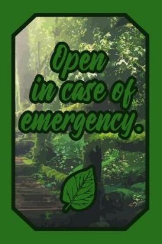 Cover of Open in Case of Emergency.