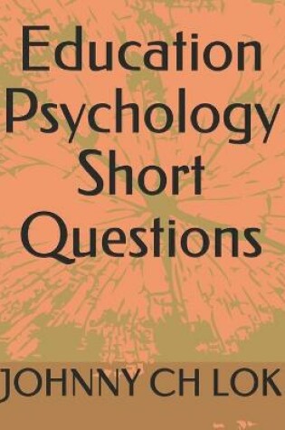Cover of Education Psychology Short Questions