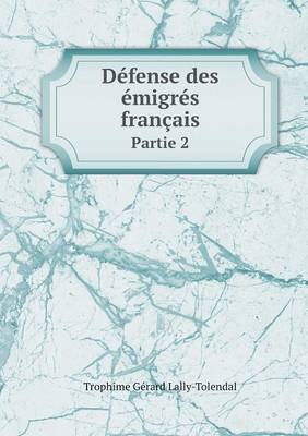 Book cover for Defense Des Emigres Francais Partie 2