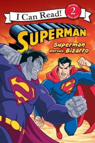 Cover of Superman Classic: Superman Versus Bizarro