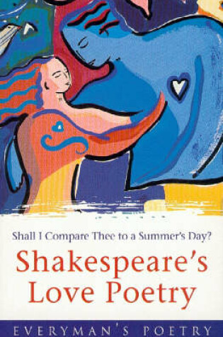 Cover of Shakespeare's Love Poetry: Everyman Poetry