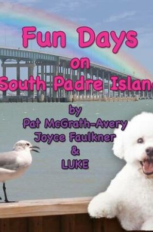 Cover of Fun Days on South Padre Island