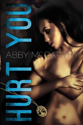 Book cover for Hurt You