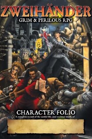 Cover of ZWEIHANDER Grim & Perilous RPG