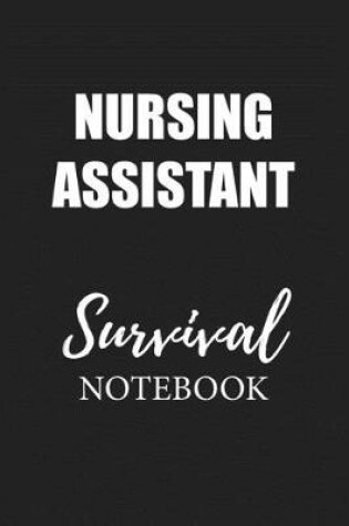 Cover of Nursing Assistant Survival Notebook