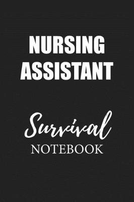 Book cover for Nursing Assistant Survival Notebook