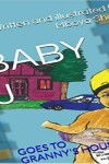 Book cover for Baby J Goes to Granny's House
