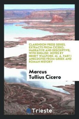 Cover of Extracts from Cicero, with Notes by H. Walford