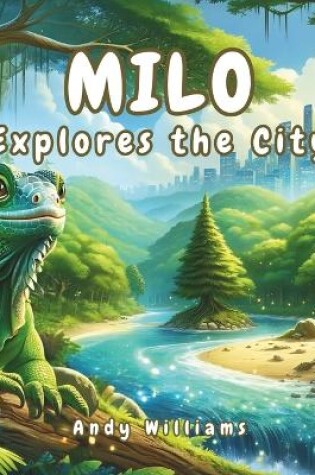 Cover of Milo Explores the City