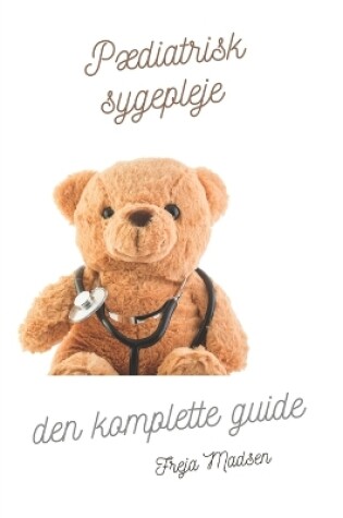 Cover of P�diatrisk sygepleje den komplette guide