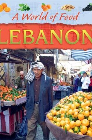 Cover of A World of Food: Lebanon