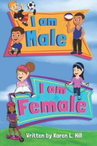 Cover of I am Male I am Female