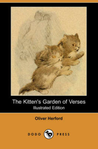 Cover of The Kitten's Garden of Verses (Illustrated Edition) (Dodo Press)