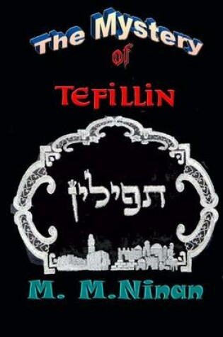 Cover of The Mysteries of Tefillin