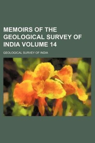 Cover of Memoirs of the Geological Survey of India Volume 14