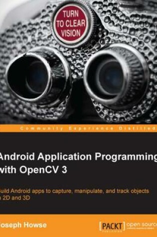 Cover of Android Application Programming with OpenCV 3