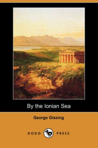 Cover of By the Ionian Sea (Dodo Press)