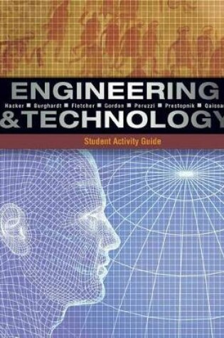 Cover of Student Activity Guide for Hacker/Burghardt/Fletcher/Gordon/Peruzzi/Prestopnik/Qaissaunee's Engineering and Technology