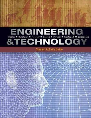 Book cover for Student Activity Guide for Hacker/Burghardt/Fletcher/Gordon/Peruzzi/Prestopnik/Qaissaunee's Engineering and Technology
