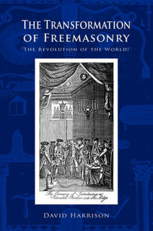 Cover of The Transformation of Freemasonry