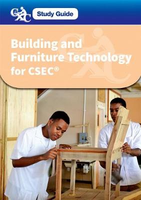 Book cover for CXC Study Guide: Building and Furniture Technology for CSEC