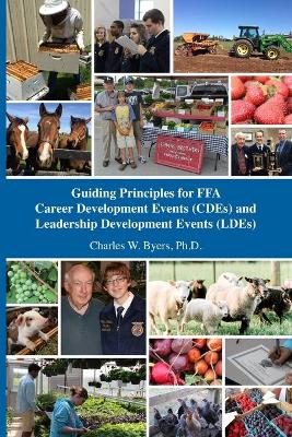 Book cover for Guiding Principles for FFA Career Development Events (CDEs) and Leadership Development Events (LDEs)