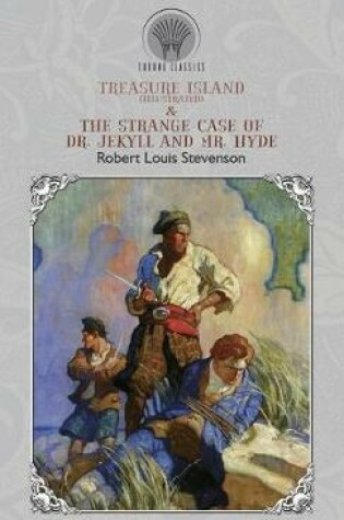 Cover of Treasure Island (Illustrated) & The Strange Case of Dr. Jekyll and Mr. Hyde