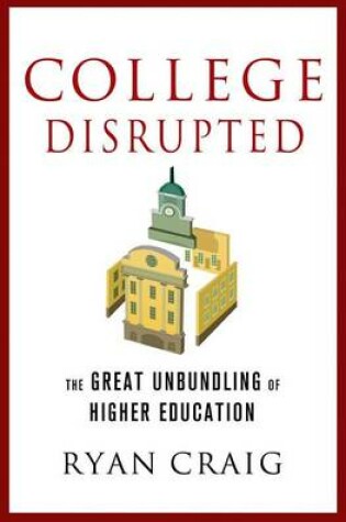 Cover of College Disrupted