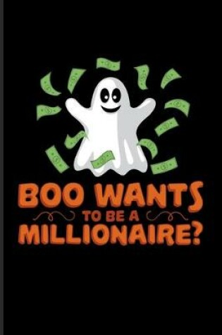 Cover of Boo Wants To Be A Millionaire?