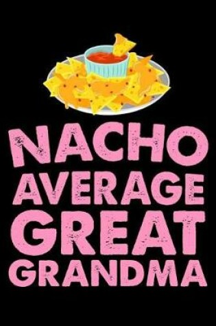Cover of Nacho Average Great Grandma