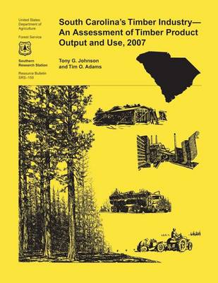 Book cover for South Carolina's Timber Industry- An Assessment of Timber Product Output and Use, 2007