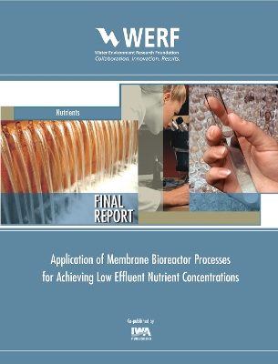 Cover of Application of Membrane Bioreactor Processes for Achieving Low Effluent Nutrient Concentrations