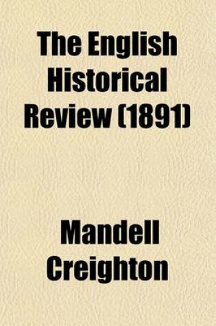 Cover of The English Historical Review (Volume 6)