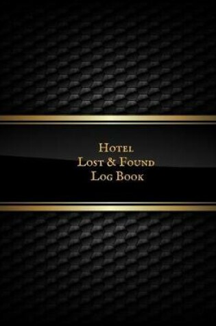 Cover of Hotel Lost & Found Log Book
