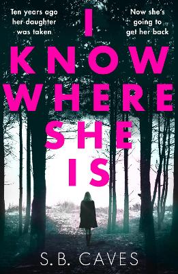 Book cover for I Know Where She Is