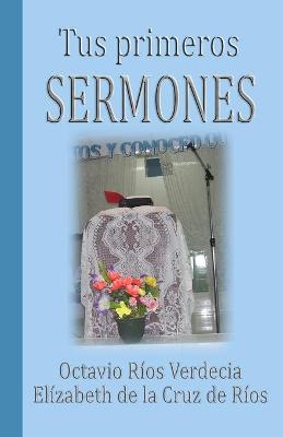 Book cover for Tus primeros sermones