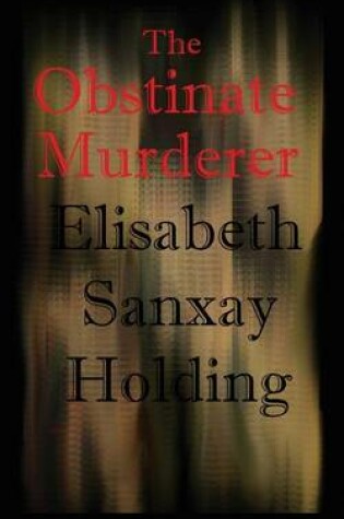 Cover of The Obstinate Murderer