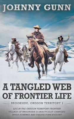 Book cover for Tangled Web of Frontier Life