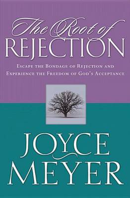 Book cover for The Root of Rejection