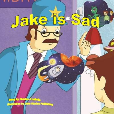 Book cover for Jake is Sad