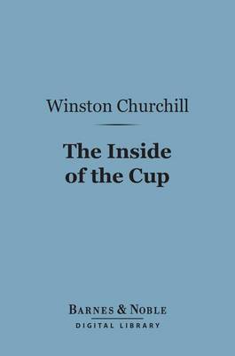 Cover of The Inside of the Cup (Barnes & Noble Digital Library)