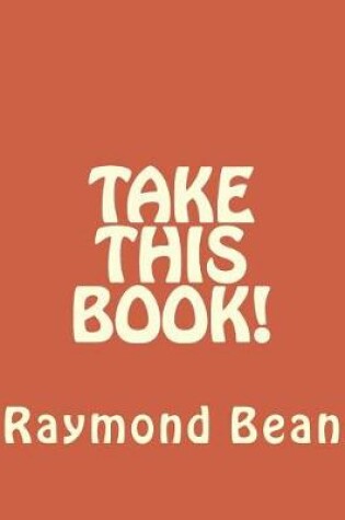 Cover of Take This Book!